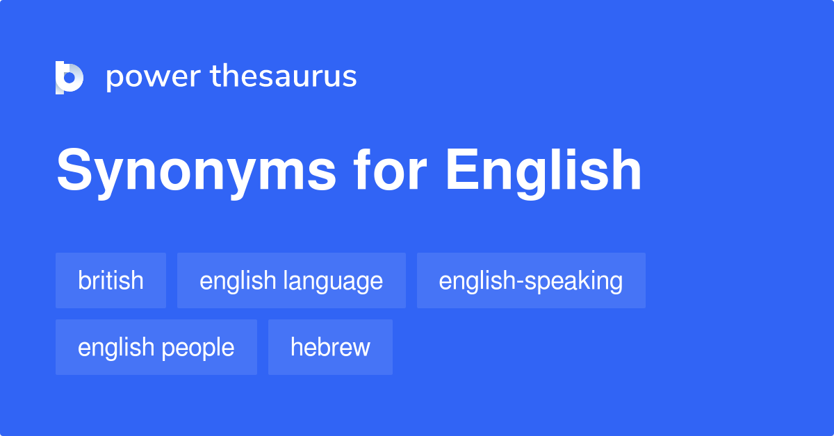 English sinónimos 421 Otras palabras y frases para English